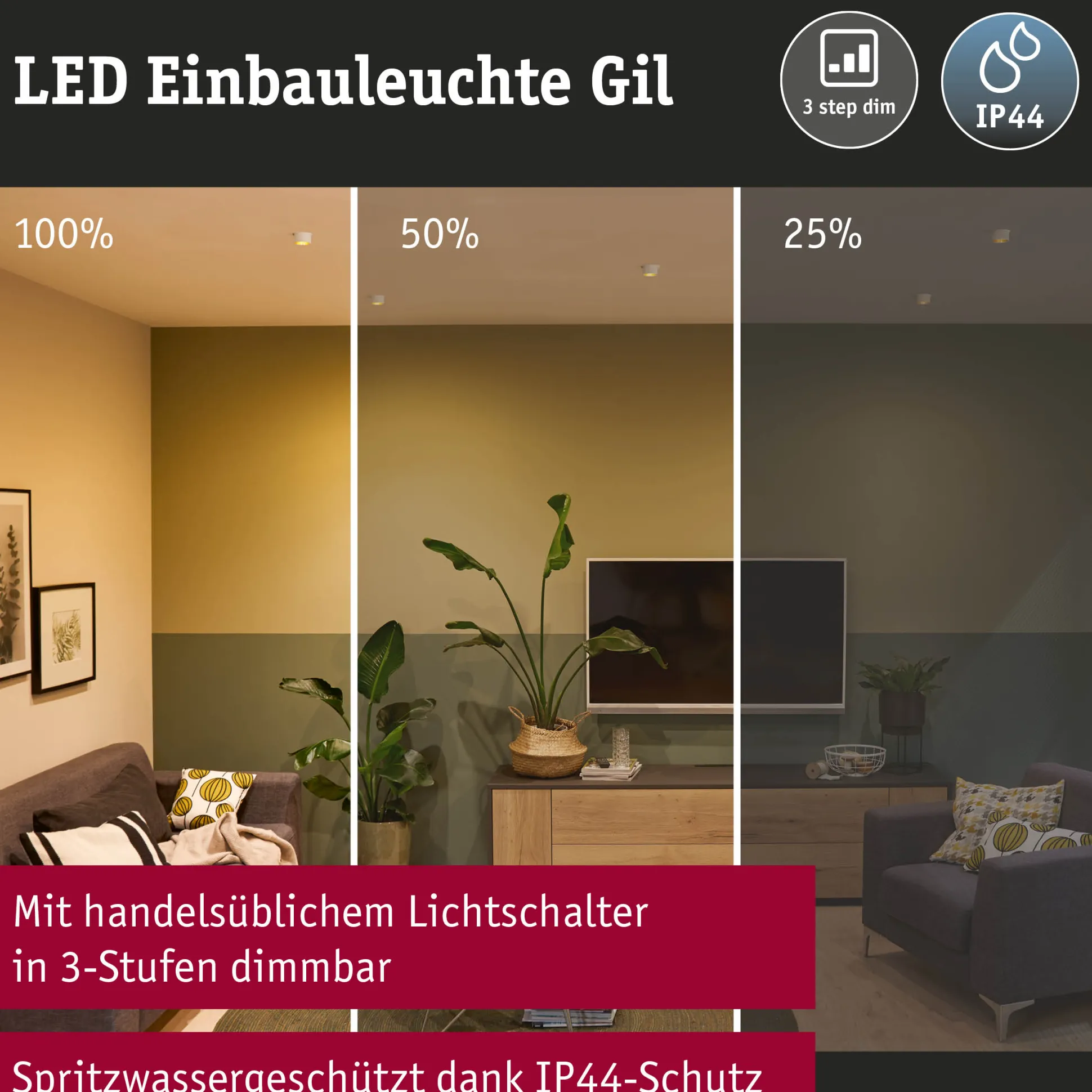 LED Einbauleuchte 3-Step-Dim - Gil